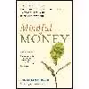 کتاب Mindful Money اثر Jonathan K. DeYoe and Alice Walker انتشارات New World Library