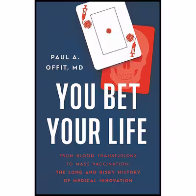 کتاب You Bet Your Life اثر Paul A. Offit انتشارات Basic Books