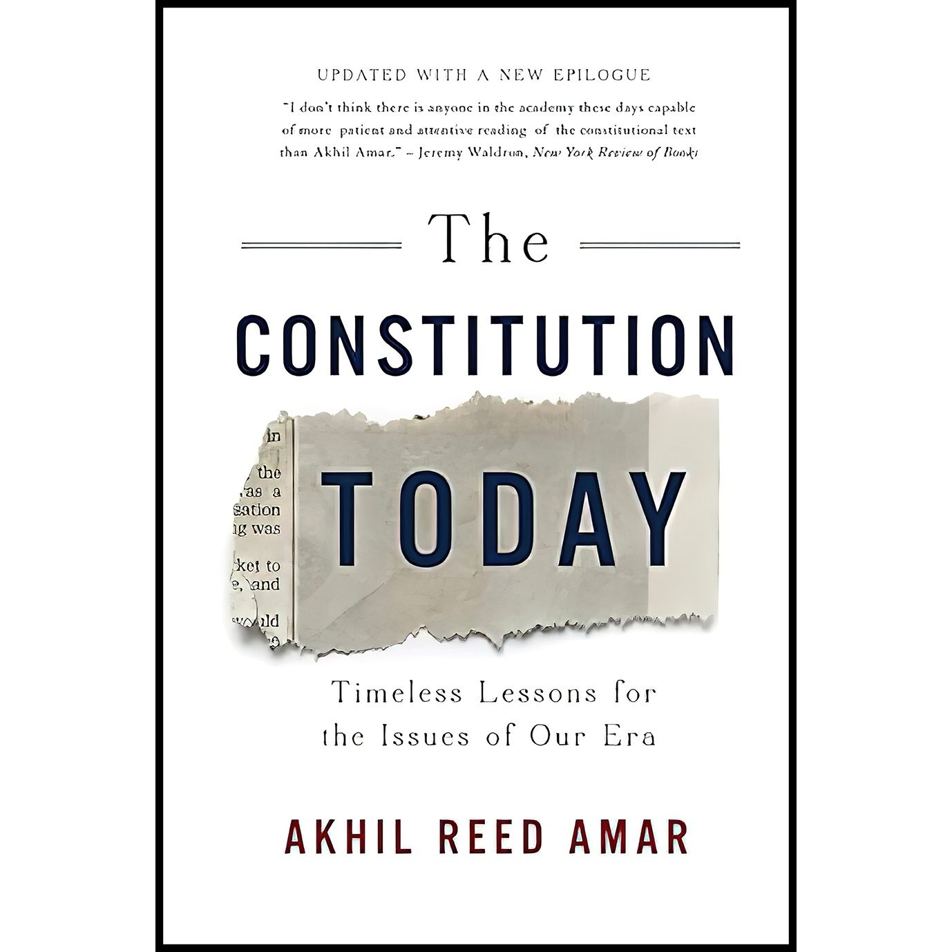کتاب The Constitution Today اثر Akhil Reed Amar انتشارات Basic Books