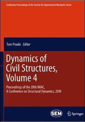  Proceedings of the 28th IMAC, Dynamics of Civil Structures, 2010 - دانلود کتاب های دانشگاهی