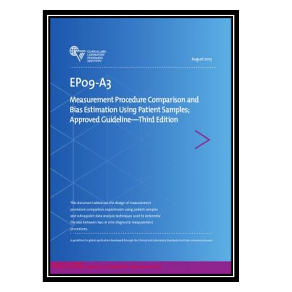 کتاب EP09A3-Measurement Procedure Comparison and Bias Estimation Using Patient Samples; Approved Guideline-Third Editionr اثر جمعی از نویسندگان انتشارات مؤلفین طلایی