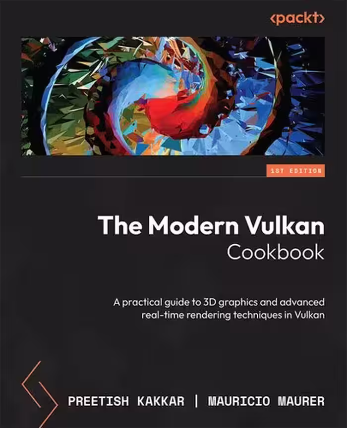 خرید و دانلود نسخه کامل کتاب The Modern Vulkan Cookbook: A practical guide to 3D graphics and advanced real-time rendering techniques in Vulkan