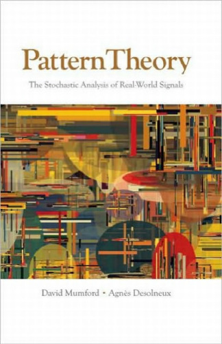 خرید و دانلود نسخه کامل کتاب Pattern theory: The stochastic analysis of real-world signals
