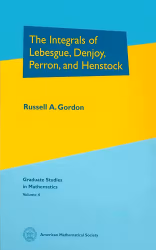 خرید و دانلود نسخه کامل کتاب The Integrals of Lebesgue, Denjoy, Perron, and Henstock