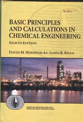 basic principles in chemical engineering(himmelblau)edition8 نشرصفار