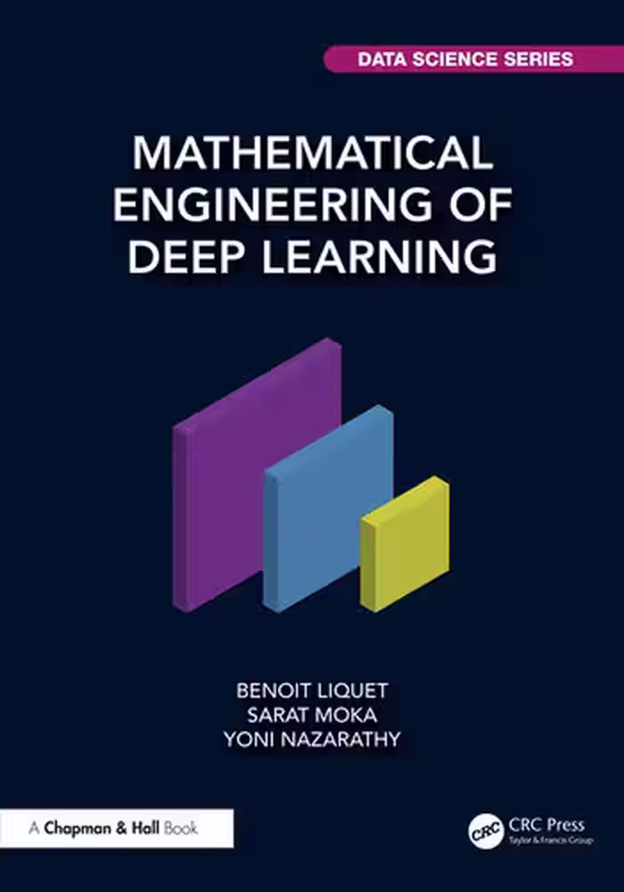 خرید و دانلود نسخه کامل کتاب Mathematical Engineering of Deep Learning