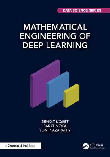 خرید و دانلود نسخه کامل کتاب Mathematical Engineering of Deep Learning