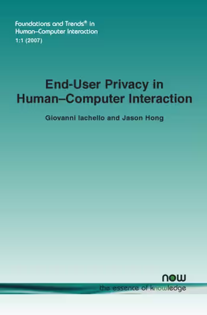 خرید و دانلود نسخه کامل کتاب End-User Privacy in Human-Computer Interaction (Foundations and Trends in Human-Computer Interaction)