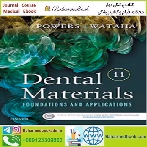 Dental Materials Foundations and Applications 20