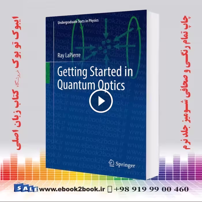 Getting Started in Quantum Optics