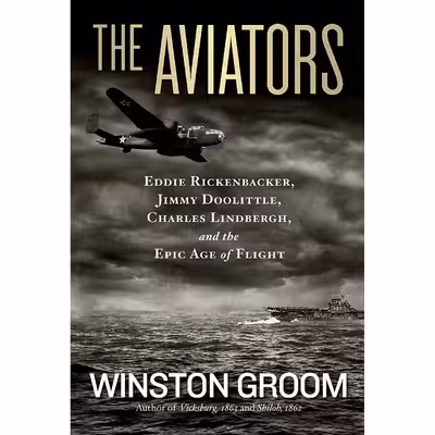 کتاب The Aviators اثر Winston Groom انتشارات National Geographic