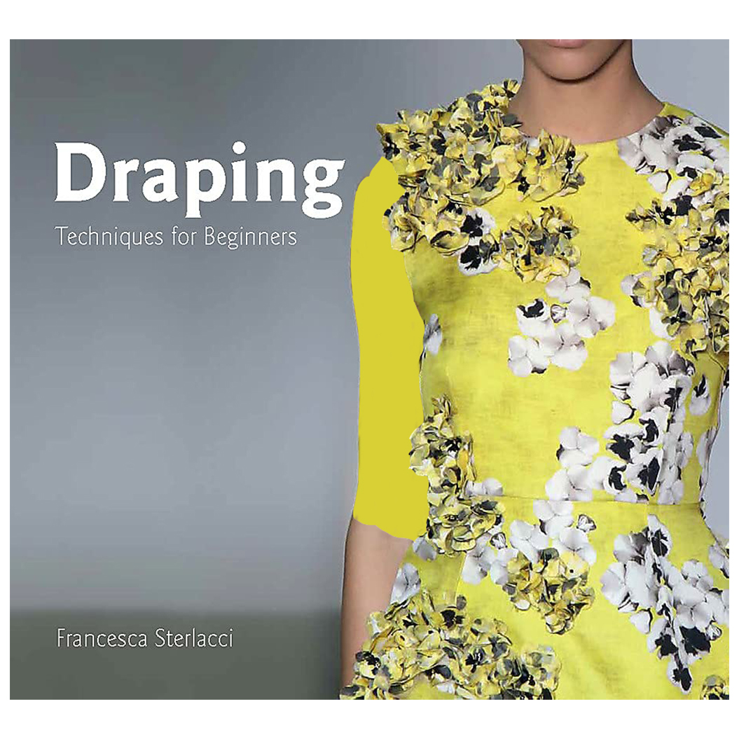 کتاب Draping اثر Francesca Sterlacci and Barbara Arata-Gavere انتشارات Laurence King