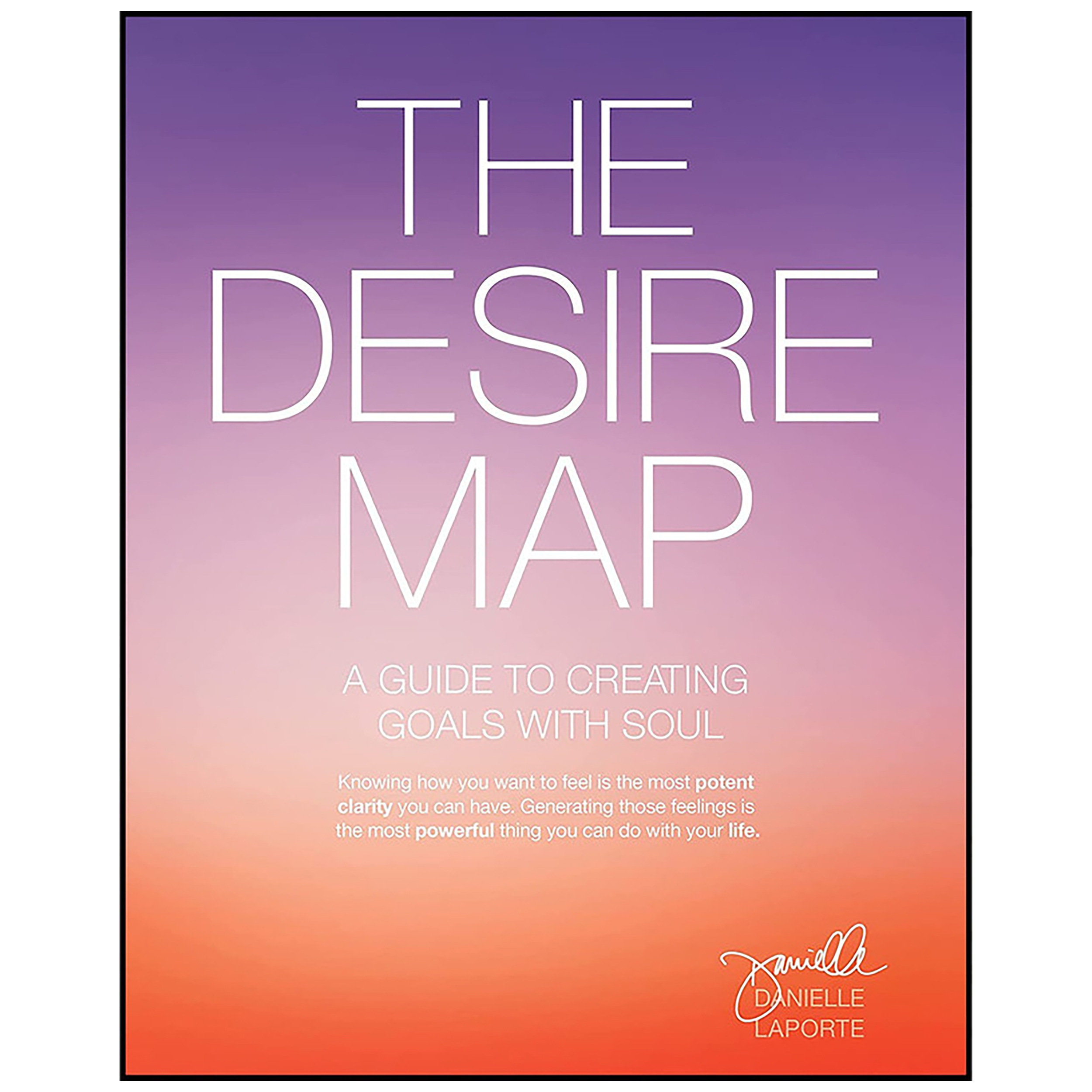 کتاب The Desire Map اثر Danielle LaPorte انتشارات Sounds True