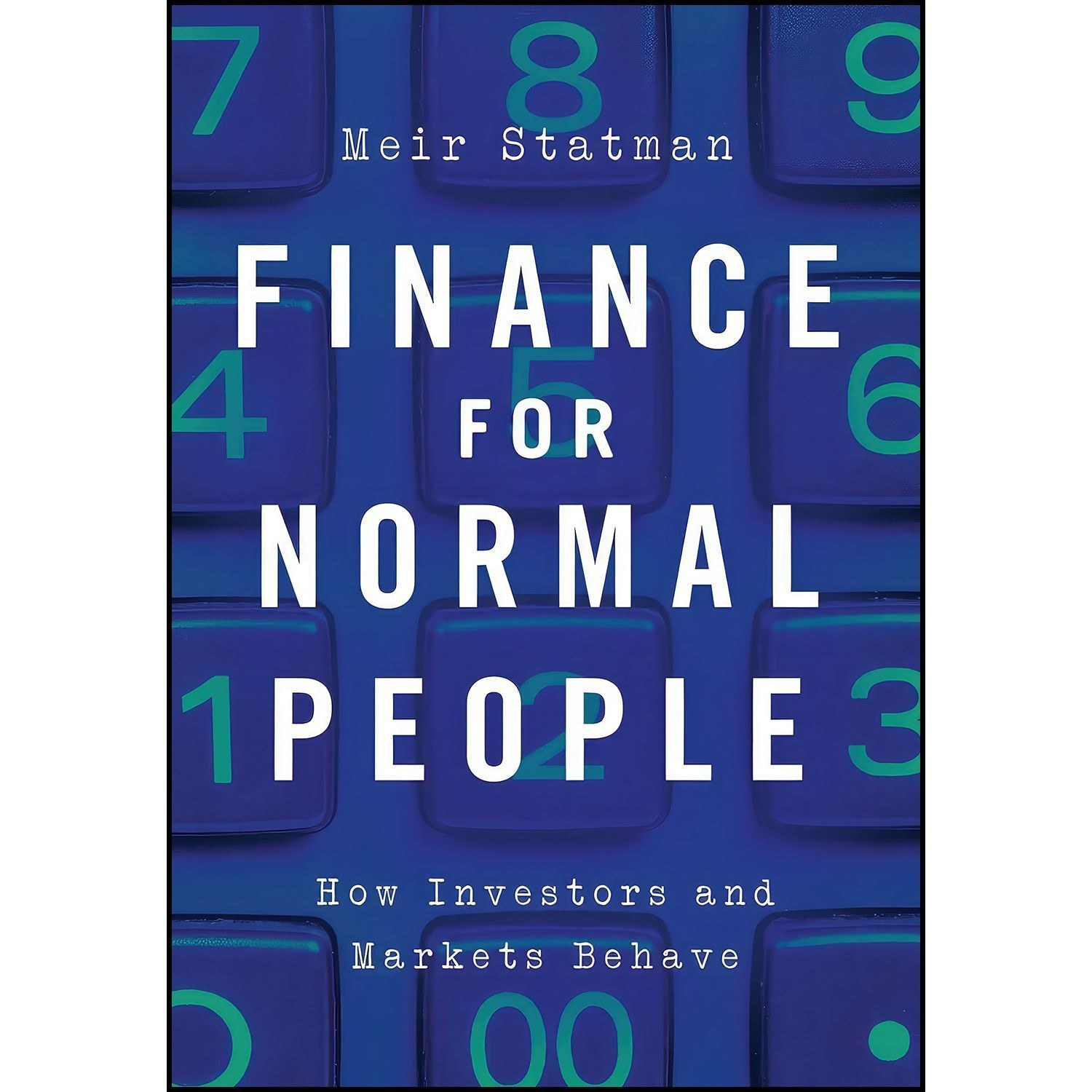 کتاب زبان اصلی Finance for Normal People اثر Meir Statman