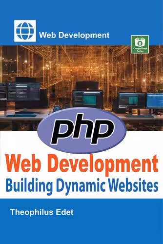 خرید و دانلود نسخه کامل کتاب PHP Web Development: Building Dynamic Websites (Web Development Series)