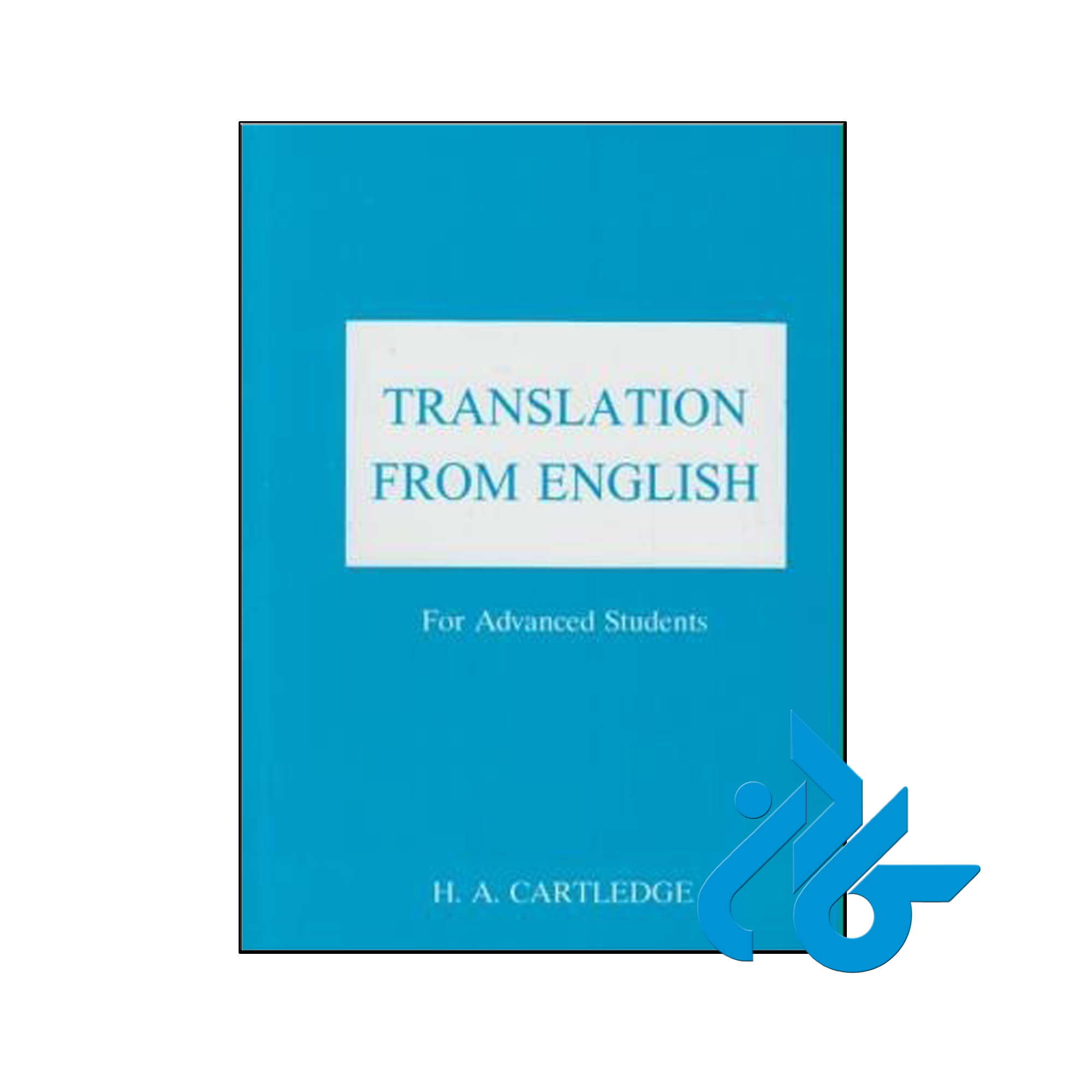 Translation from English for Advanced Students- تا 50% تخفیف کتاب زبان - کـادن