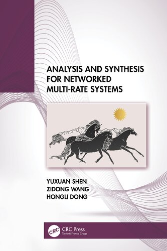 خرید و دانلود نسخه کامل کتاب Analysis and Synthesis for Networked Multi-Rate Systems