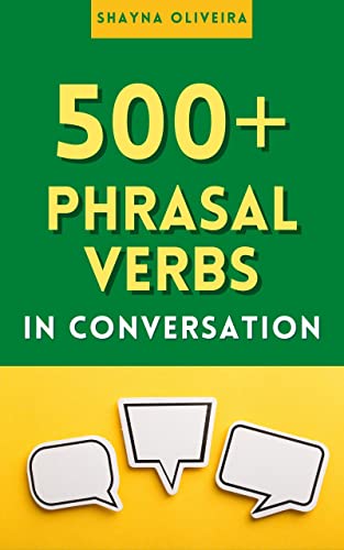 خرید و دانلود نسخه کامل کتاب Phrasal Verbs in Conversation: Learn 500 English phrasal verbs naturally in context -   Pdf