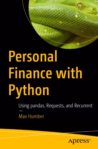 خرید و دانلود نسخه کامل کتاب Personal Finance with Python: Using pandas, Requests, and Recurrent