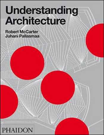  دانلود کتاب Understanding Architecture - دانلود کتاب های دانشگاهی