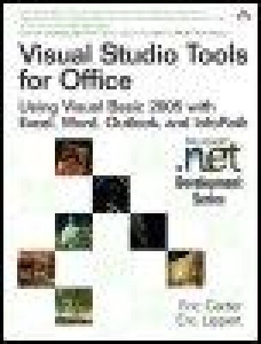 خرید و دانلود نسخه کامل کتاب Visual Studio Tools for Office: Using Visual Basic 2005 with Excel, Word, Outlook, and InfoPath