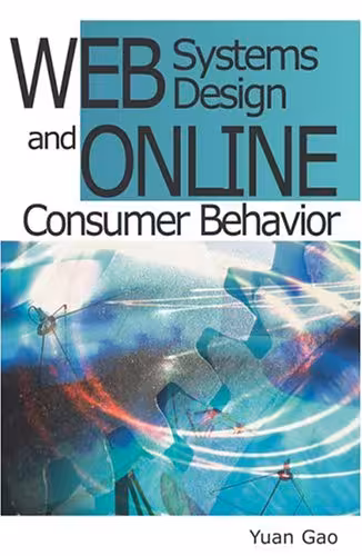 خرید و دانلود نسخه کامل کتاب Web Systems Design and Online Consumer Behavior