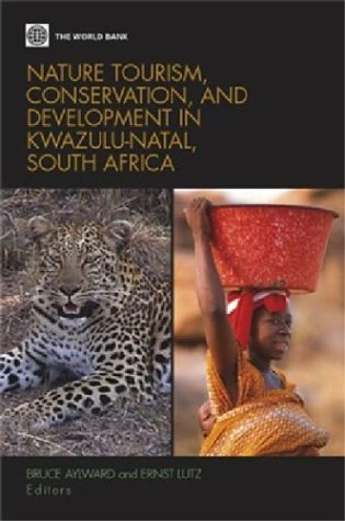 خرید و دانلود نسخه کامل کتاب Nature Tourism, Conservation, and Development in Kwazulu Natal, South Africa - PDF