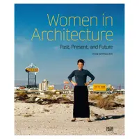 کتاب Women in Architecture اثر Ursula Schwitalla انتشارات Hatje Cantz