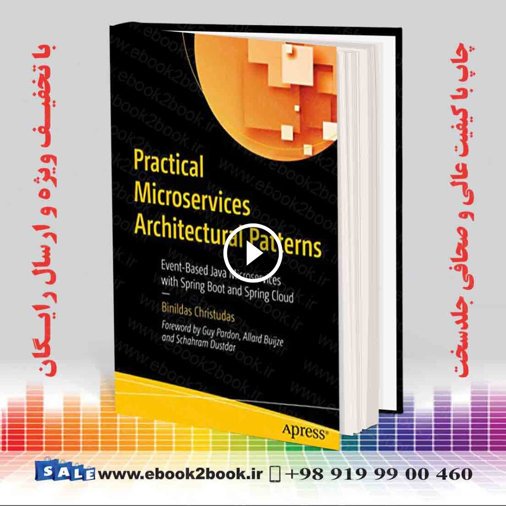 Practical Microservices Architectural Patterns