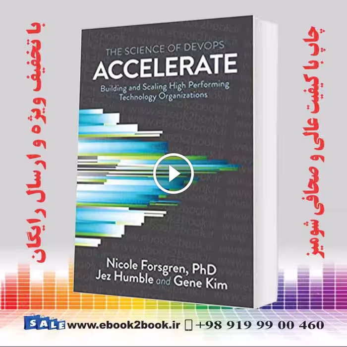 Accelerate : The Science of Lean Software and DevOps