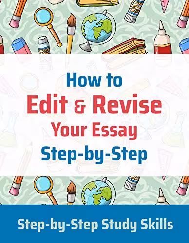 خرید و دانلود نسخه کامل کتاب How to Edit &amp; Revise Your Essay (Step-by-Step Study Skills) -   Pdf