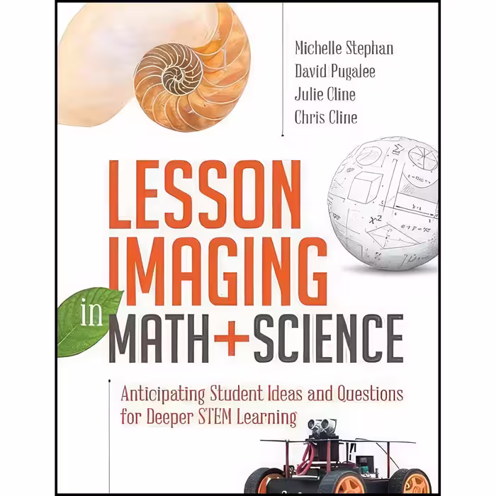 کتاب زبان اصلی Lesson Imaging in Math and Science اثر جمعی از نویسندگان