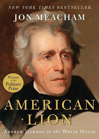 American Lion: Andrew Jackson in the White House (بدون حذفیات)