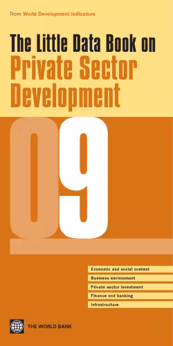 خرید و دانلود نسخه کامل کتاب The Little Data Book on Private Sector Development 2009 (World Development Indicators)