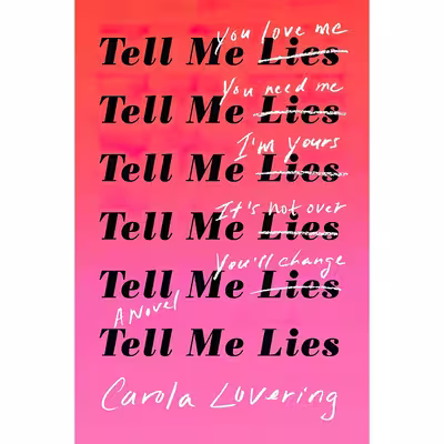 کتاب Tell Me Lies اثر Carola Lovering انتشارات Atria Books