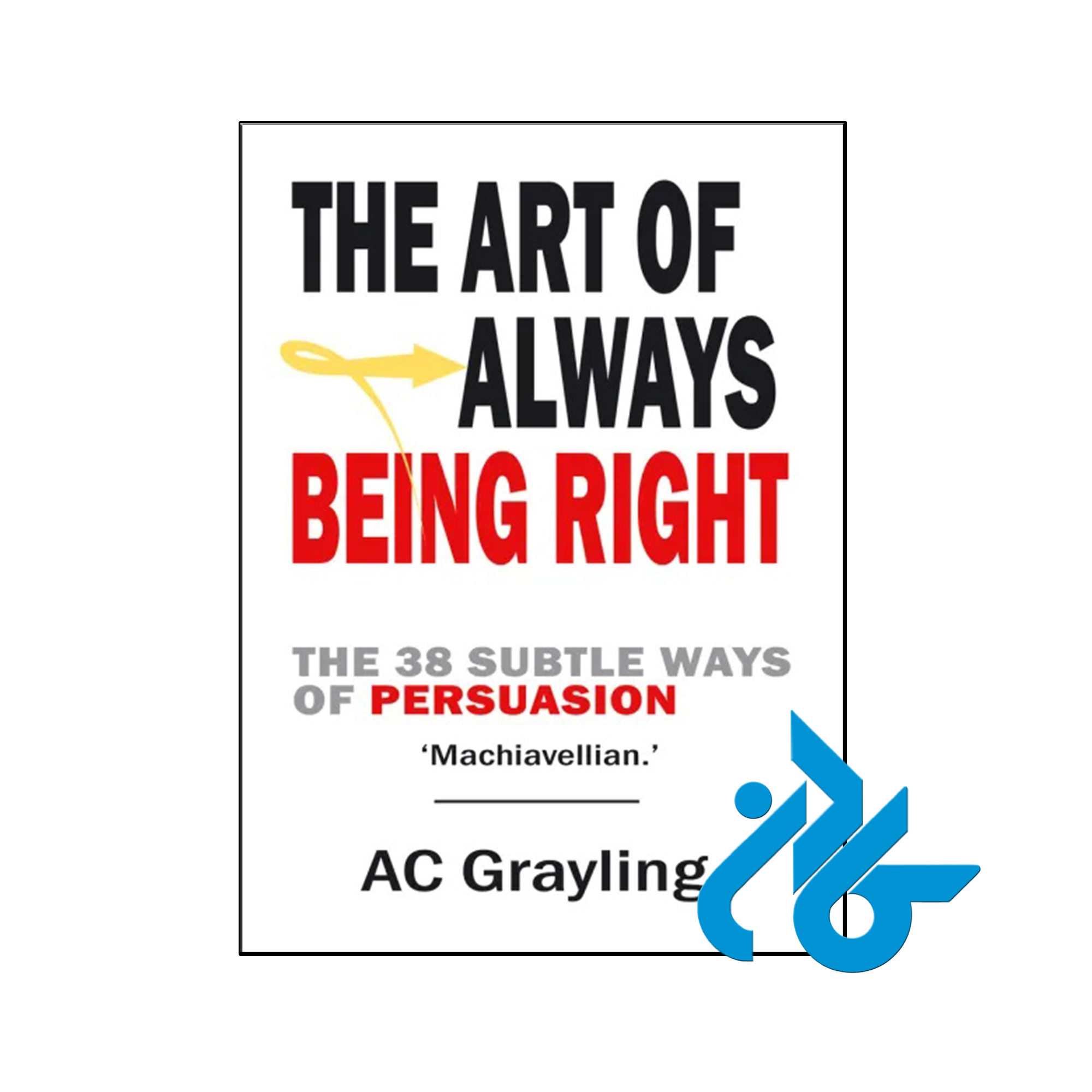 خرید و قیمت کتاب The Art of Always Being Right از فروشگاه کادن