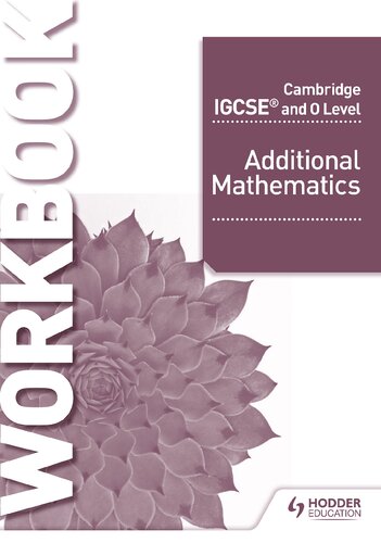 خرید و دانلود نسخه کامل کتاب Cambridge IGCSE and O Level Additional Mathematics Workbook