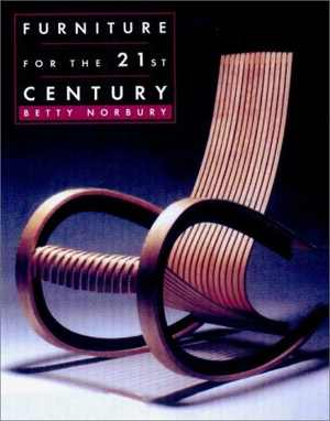 󾕇 دانلود کتاب Furniture For The 21St Century, 2000 - دانلود کتاب های دانشگاهی