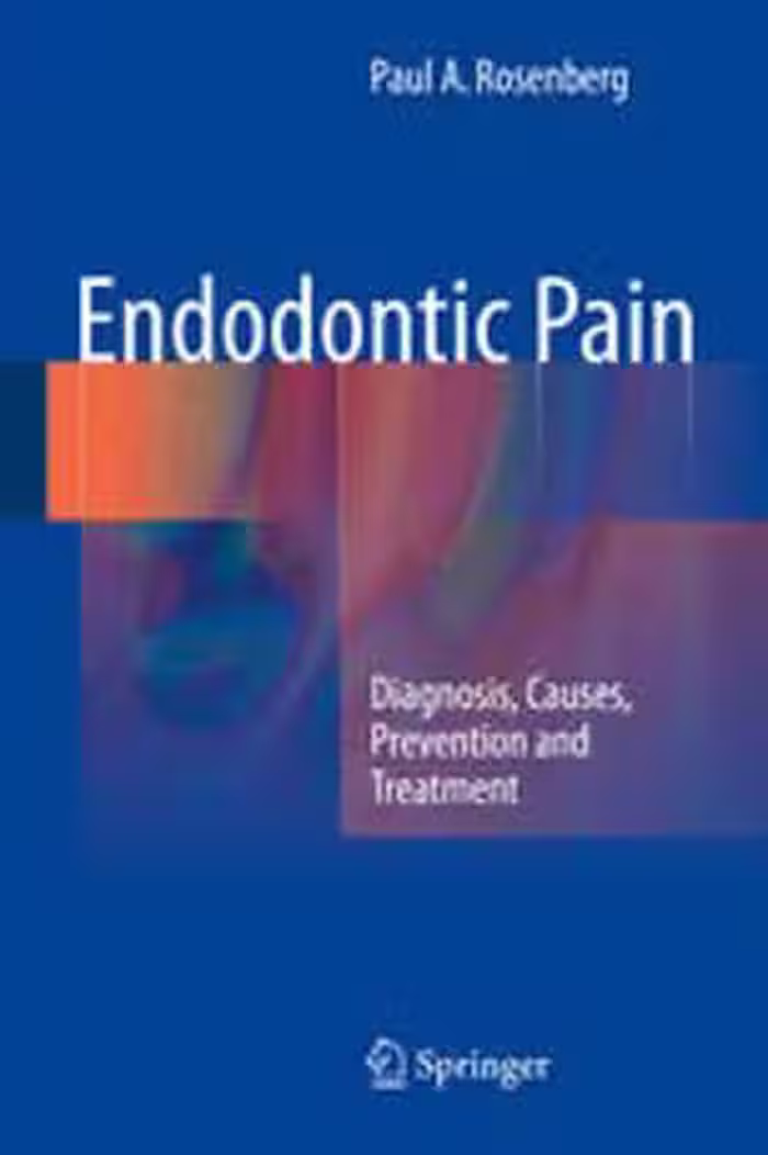 [PDF] دانلود کتاب Endodontic Pain - Diagnosis, Causes, Prevention And Treatment, 2014