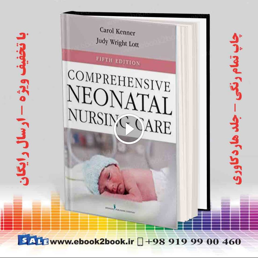 Comprehensive Neonatal Nursing Care 5th Edition