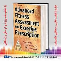 Advanced Fitness Assessment and Exercise Prescription Eighth Edition
