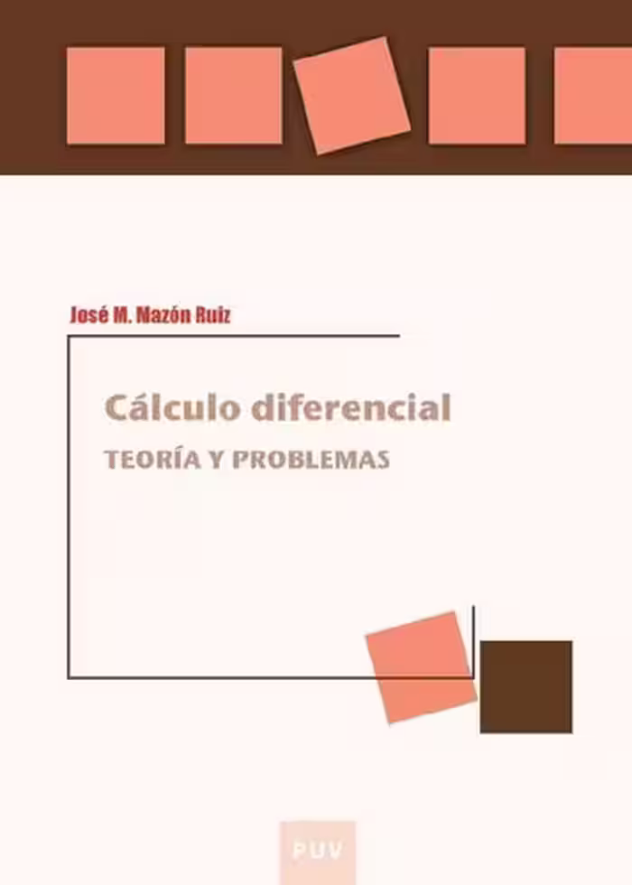 خرید و دانلود نسخه کامل کتاب Cálculo Diferencial: Teoría y Problemas