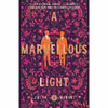 کتاب A Marvellous Light اثر Freya Marske انتشارات Tordotcom