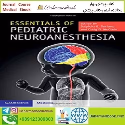 Essentials of Pediatric Neuroanesthesia 2019 TRUE PDF price 1€ - کتاب پزشکی بهار