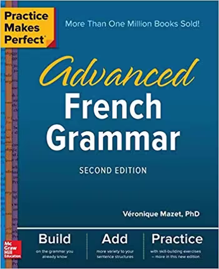 خرید و دانلود نسخه کامل کتاب Practice Makes Perfect Advanced French Grammar 2nd Edition