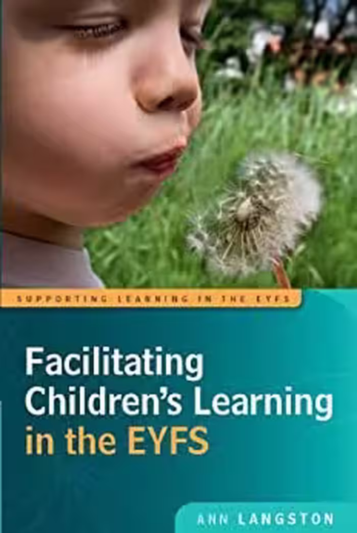 خرید و دانلود نسخه کامل کتاب Facilitating Children's Learning In The Eyfs (Supporting Learning in the Eyfs) [2014] - PDF