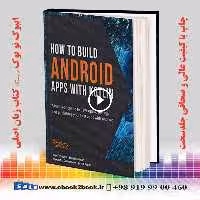 How to Build Android Apps with Kotlin