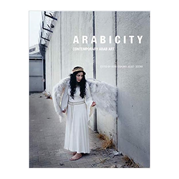 کتاب Arabicity : Contemporary Arab Art اثر Maliheh Afnan انتشارات Saqi Books