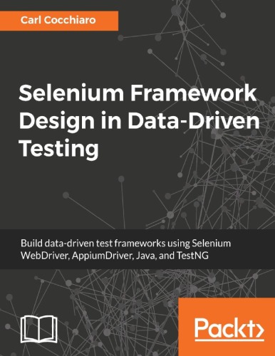 خرید و دانلود نسخه کامل کتاب Selenium Framework Design in Data-Driven Testing