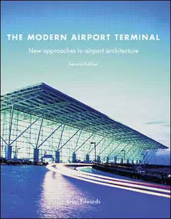 󾕇 دانلود کتاب طراحی فرودگاه - The Modern Airport Terminal - دانلود کتاب های دانشگاهی